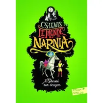 Monde de Narnia T.3 Cheval et son cuyer