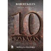 Furia i 10 przykaza�