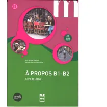 A propos B1-B2. Livre de l'eleve + CD audio
