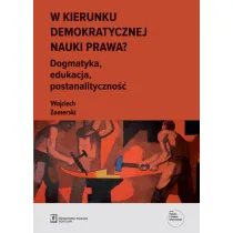 W kierunku demokratycznej nauki prawa?