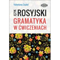 J�zyk rosyjski. Gramatyka w �wiczeniach