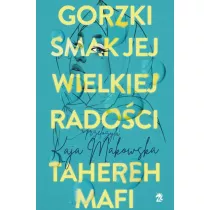 Gorzki smak jej wielkiej radoci
