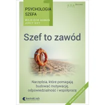 Szef to zaw�d. Psychologia szefa. Tom 1