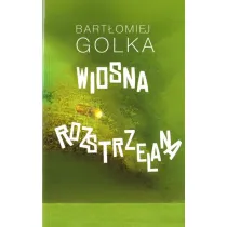 Wiosna rozstrzelana