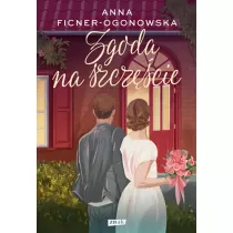 Zgoda na szczcie. Alibi na szczcie. Tom 3