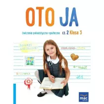 Oto ja. wiczenia polonistyczno-spoeczne. Klasa 3. Cz 2