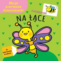 Moje pierwsze kolorowanki. Na ��ce