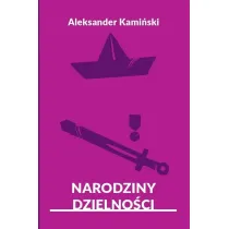 Narodziny dzielno�ci. Opowiadania