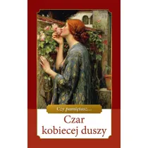 Czar kobiecej duszy