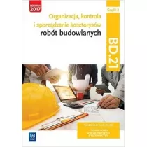 Organizacja, kontrola i sporzdzanie kosztorysw robt budowlanych. BD.21 technik robt wykoczeniowych w budownictwie. Cz 2