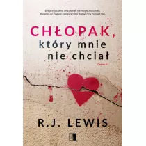 Chopak, ktry mnie nie chcia. Carter. Tom 1