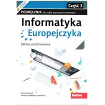Informatyka Europejczyka. Podr�cznik dla szk� ponadpodstawowych. Zakres podstawowy. Cz�� 3