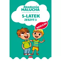 Akademia malucha. 5-late. Zeszyt 3. Naklejki