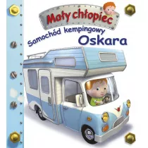 Samochd kempingowy Oskara. May chopiec