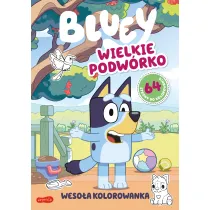 Wielkie podw�rko. Bluey. Weso�a kolorowanka