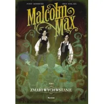 Zmartwychwstanie. Malcolm Max. Tom 2