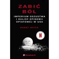Zabi� b�l. Imperium oszustwa i kulisy epidemii opatowej w USA