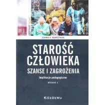 Staro�� cz�owieka - szanse i zagro�enia w.2