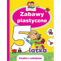Mali geniusze. Zabawy plastyczne 5-latka