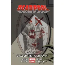 Marvel Now Grzech pierworodny. Deadpool. Tom 7