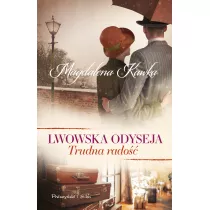 Trudna rado. Lwowska odyseja. Tom 4
