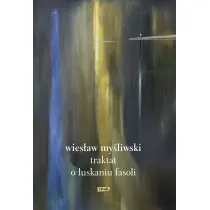 Traktat o �uskaniu fasoli (2026)