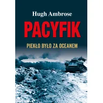 Pacyfik. Piek�o by�o za oceanem
