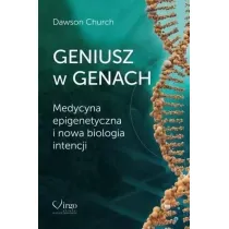 Geniusz w genach. Medycyna epigenetyczna i nowa..