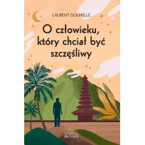 O cz�owieku, kt�ry chcia� by� szcz�liwy