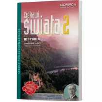 Ciekawi wiat. Historia 2. Podrcznik. Cz 2. Zakres rozszerzony