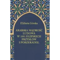 Arabska m�dro�� ludowa w 1001 egipskich przys��w