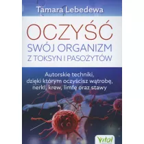 Oczy swj organizm z toksyn i pasoytw