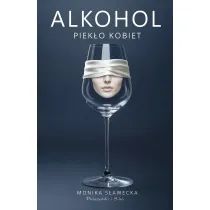 Alkohol. Piek�o kobiet