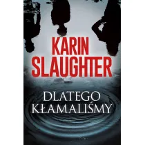 Dlatego k�amali�my