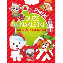 Pieski. Du�e naklejki na Bo�e Narodzenie. Ksi��ka do kolorowania i uzupe�niania