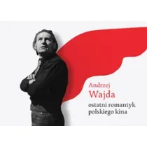 Andrzej Wajda - ostatni romantyk polskiego kina
