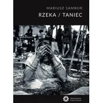 Rzeka / Taniec