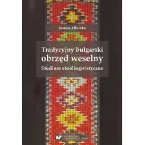 Tradycyjny bu�garski obrz�d weselny