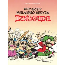 Przygody Wielkiego Wezyra Iznoguda. Iznogud. Tom 5