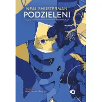 Unwholly. Podzieleni. Tom 2