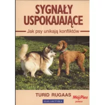 Sygnay uspokajajce. Jak psy unikaj konfliktw