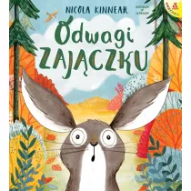 Odwagi, zajczku
