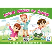 Rysuj obrazki po ladzie. wiczenia grafomotoryczne. Cz 2