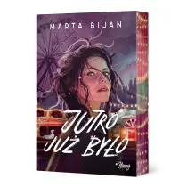 Jutro ju� by�o. Wydanie limitowane (barwione brzegi)