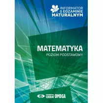 Matura 2024/25 Matematyka Informator PP