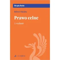 Prawo celne (wyd. 3/2022)