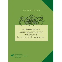 Hermeneutyka mitu dionizyjskiego w filozofii Fryderyka Nietzschego