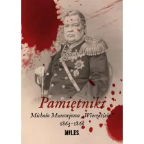 Pami�tniki Micha�a Murawjowa Wieszatiela 1863-1865