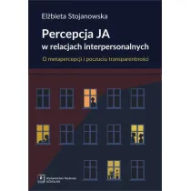 Percepcja Ja w relacjach inter-personalnych