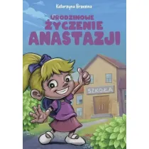 Urodzinowe �yczenie Anastazji